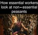 Peasants on Random Memes That Perfectly Describe Struggles Of Being An Essential Worker