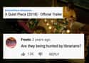 Someone Scared Of Librarians Made This Film on Random Hilarious Comments On Horror Movie Trailers That Made Us Feel Much Less Scared