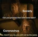 It's Dangerous Business Going Outside Your Door on Random Funniest 'Lord of the Rings' Memes About Coronavirus