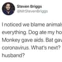 He's On To Something! on Random Funny Coronavirus Memes From This Week