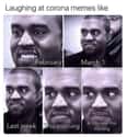 It Ain't Funny No Mo on Random Funny Coronavirus Memes From This Week