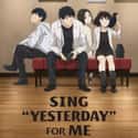 Sing 'Yesterday' For Me on Random Best Anime On Crunchyroll