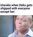 Poor Uraraka on Random Funniest My Hero Academia Memes