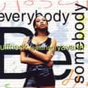 Everybody Be Somebody on Random Best Dance Songs Of '90s