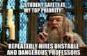 What's The Worst That Could Happen? on Random Hogwarts Professor Memes That Are Worth Ten Points To Gryffindor