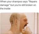Wash, Rinse, Repeat on Random Funny And Sad Memes You'll Laugh At If You're Depressed