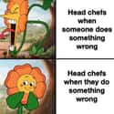 The Duality Of Head Chefs on Random Funny Memes Made By Restaurant Workers