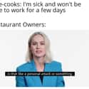 So When Will You Be Where? on Random Funny Memes Made By Restaurant Workers