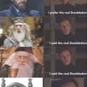 Will The Real Dumbledore Please Stand Up on Random Random Dumbledore Memes More Powerful Than The Elder Wand