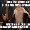 Sorry Filch, Can't Help Ya Buddy on Random Random Dumbledore Memes More Powerful Than The Elder Wand
