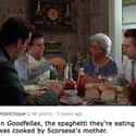 In Goodfellas, The Spaghetti Is Made By Scorsese's Mother on Random Legendary Behind Scenes Moments That Will Go Down In History
