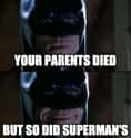 Silver Lining on Random Batman Memes For When You Have Really Bad Luck With Parents