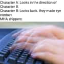 It's All About The Eye Contact on Random Hilarious Memes About MHA Ships That Prove This Fandom Is Wild