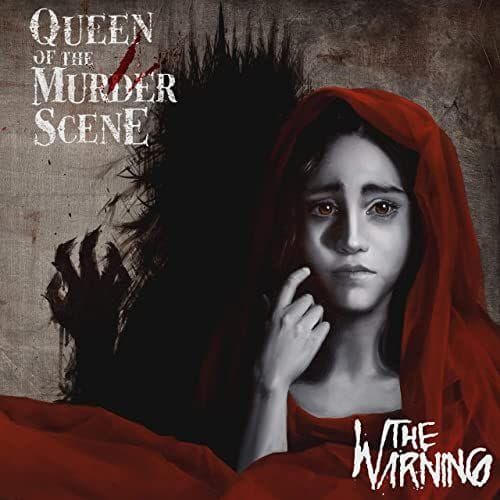 Queen of the Murder Scene  (The Warning) 2018