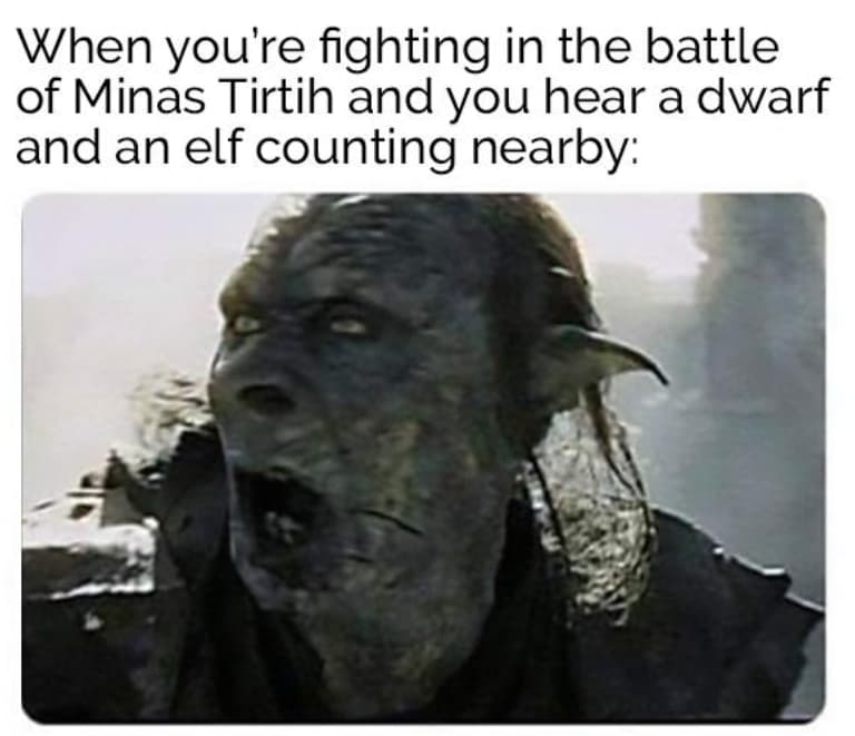 30 Great 'Lord Of The Rings' Memes That Prove It's The One Franchise To  Rule Them All