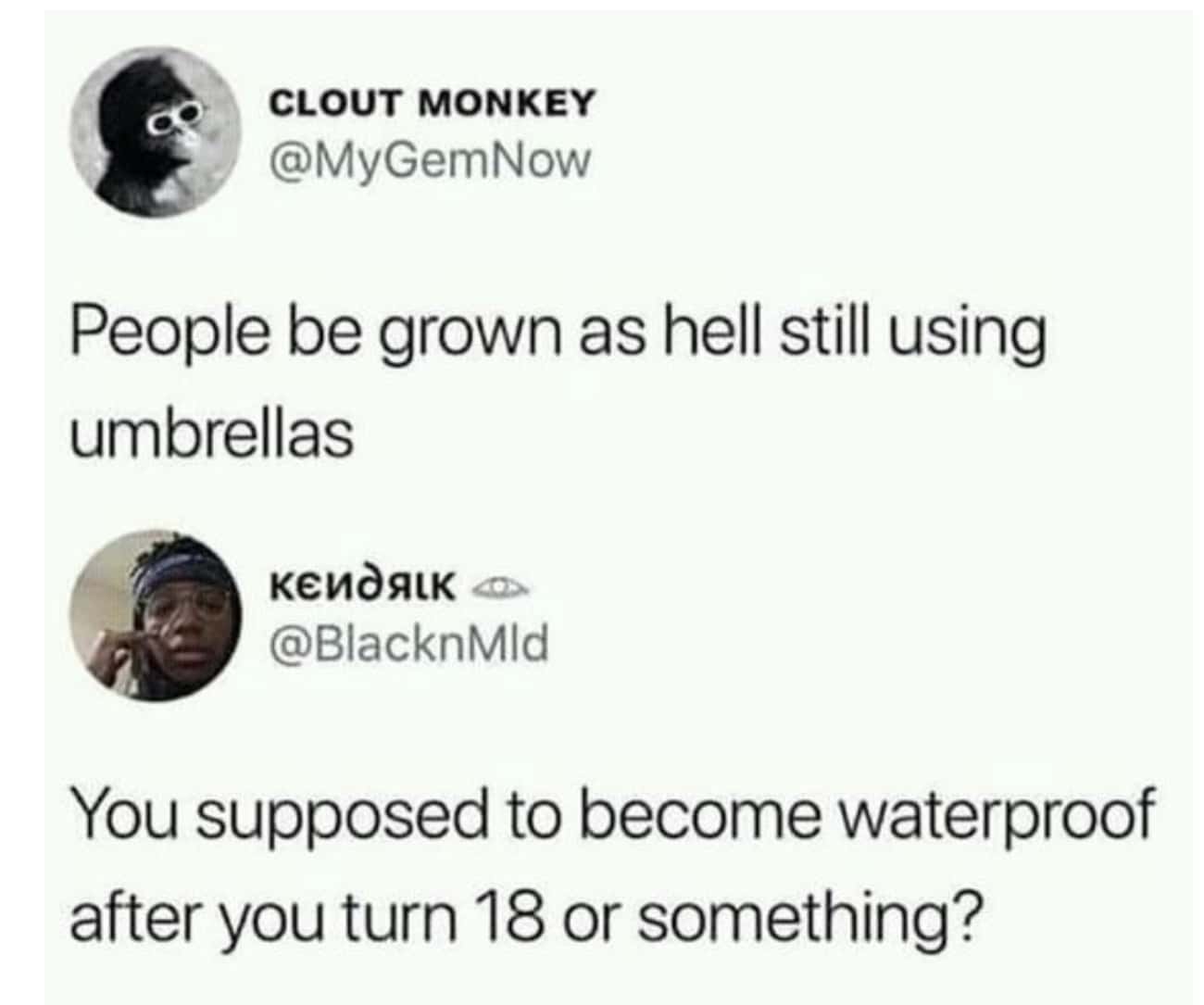 Adults Are Waterproof