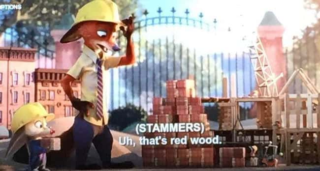 8. Zootopia - subtitles say 'red wood' with a space in the middle which Nick tells Judy later when she accuses him of falsely advertising redwood at a construction site.