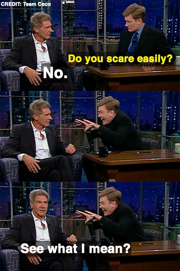 Harrison Ford Does Not Scare Easily