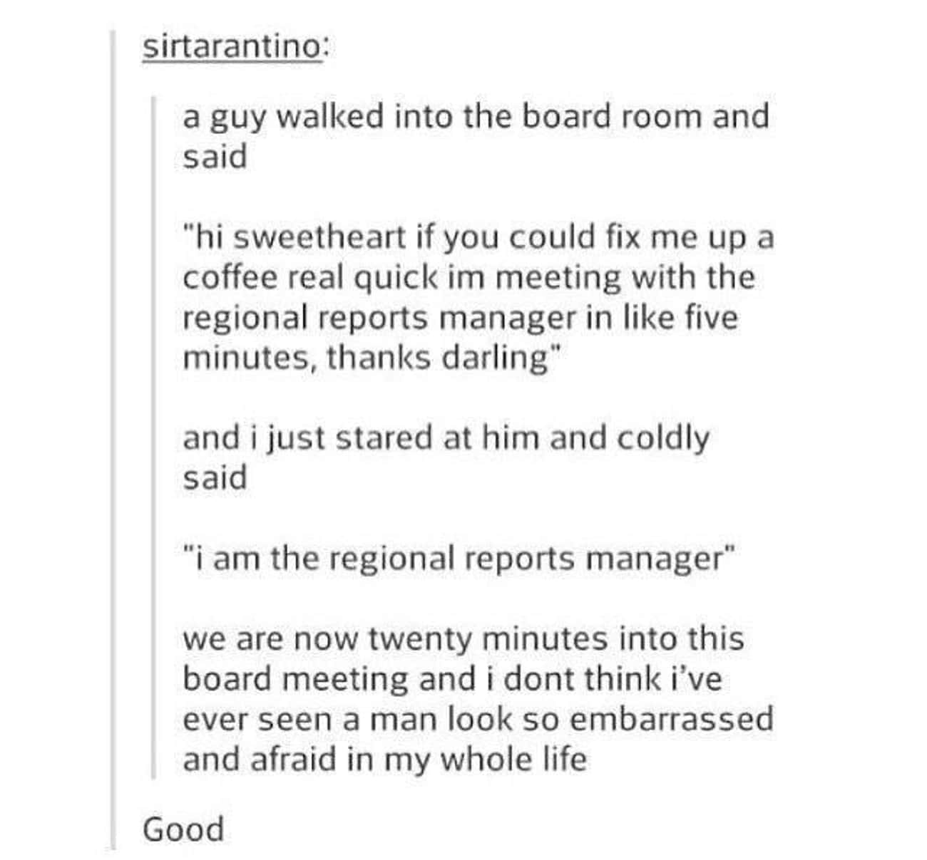 Man Claims To Be Waiting For Regional Reports Manager, Other Woman In The Room Is The Regional Reports Manager