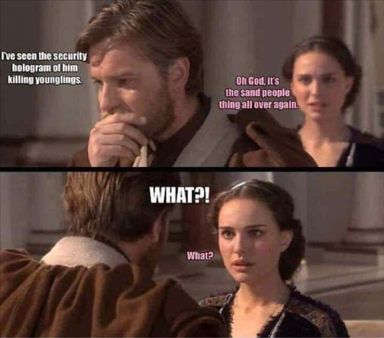 90% Of The Prequels Could Have Been Resolved With A Conversation