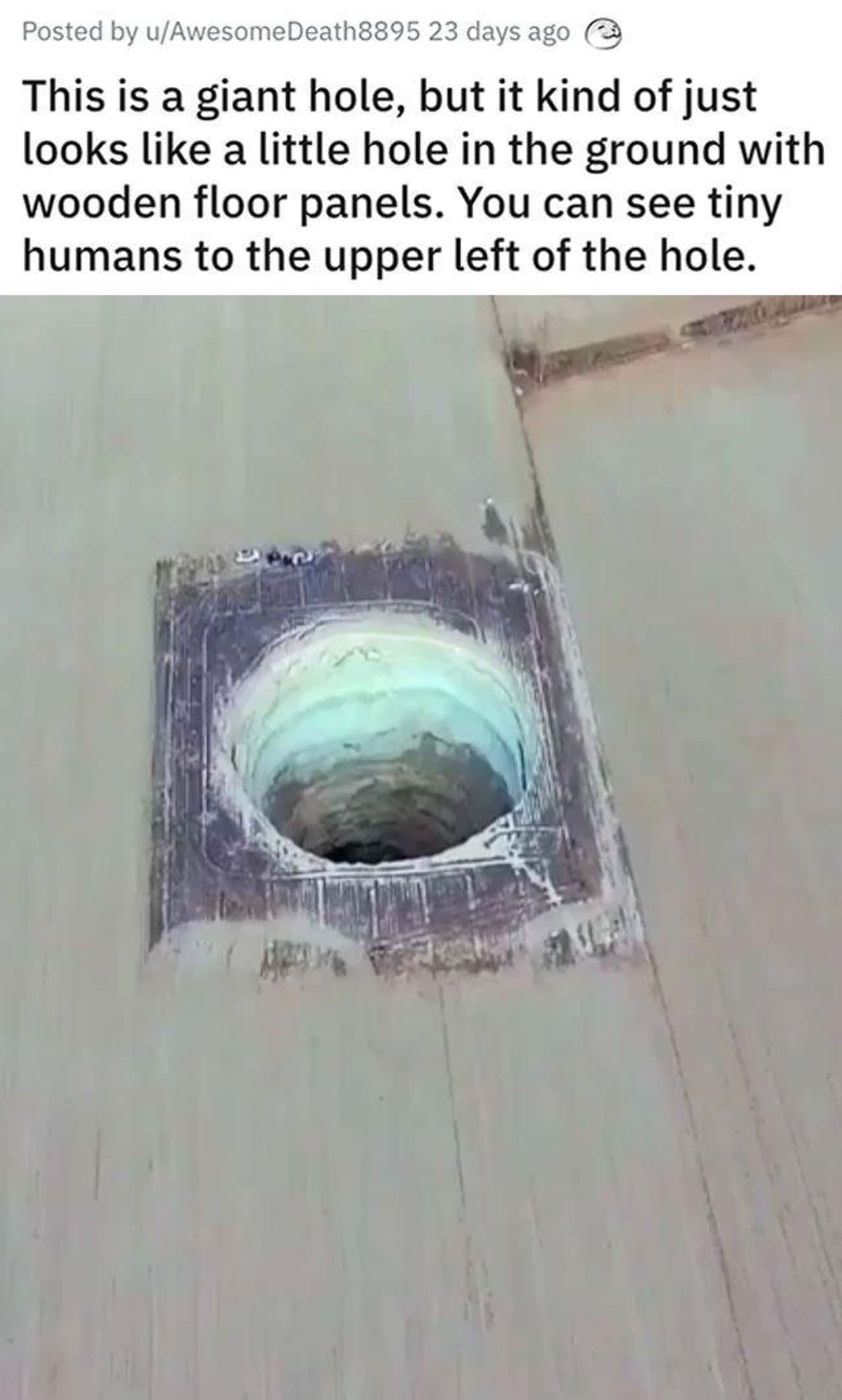 It's a Giant Hole, Not A Tiny Hole