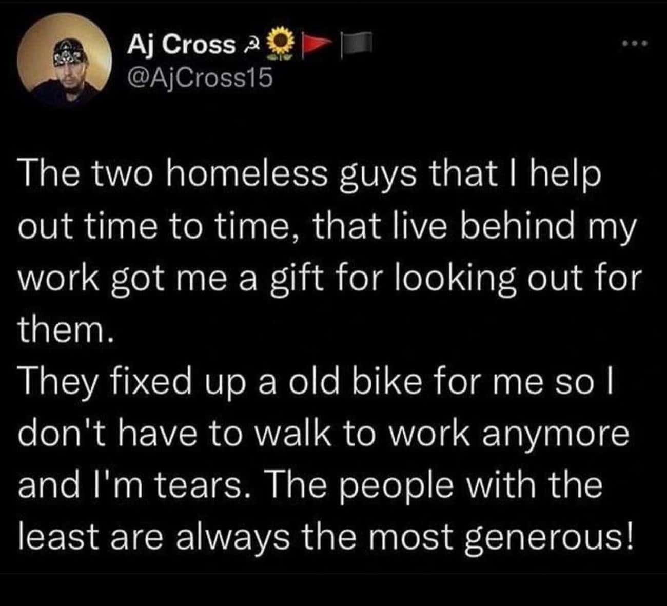 Generosity Often Comes From Those That Have The Least