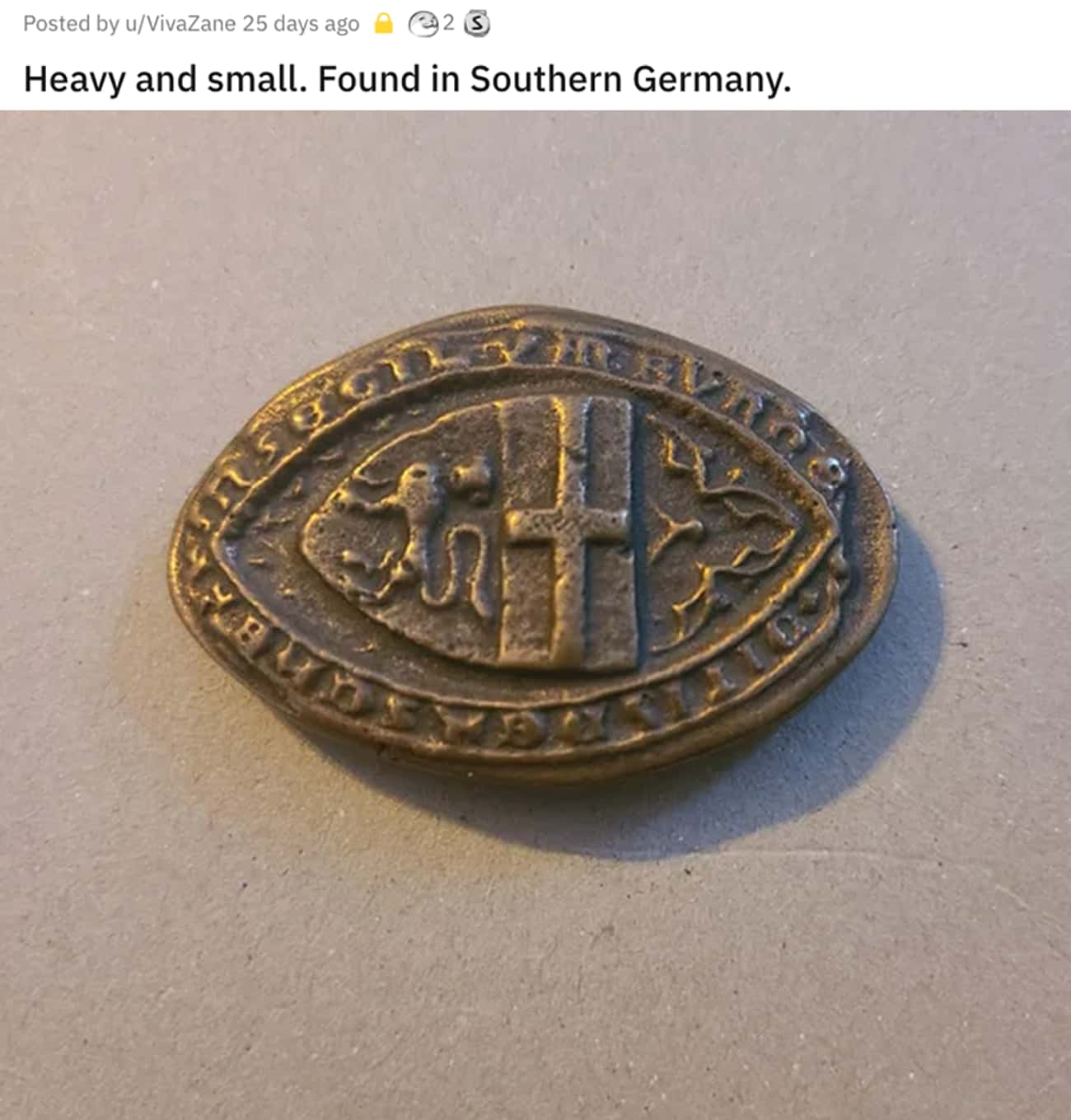 'Heavy And Small. Found In Southern Germany'
