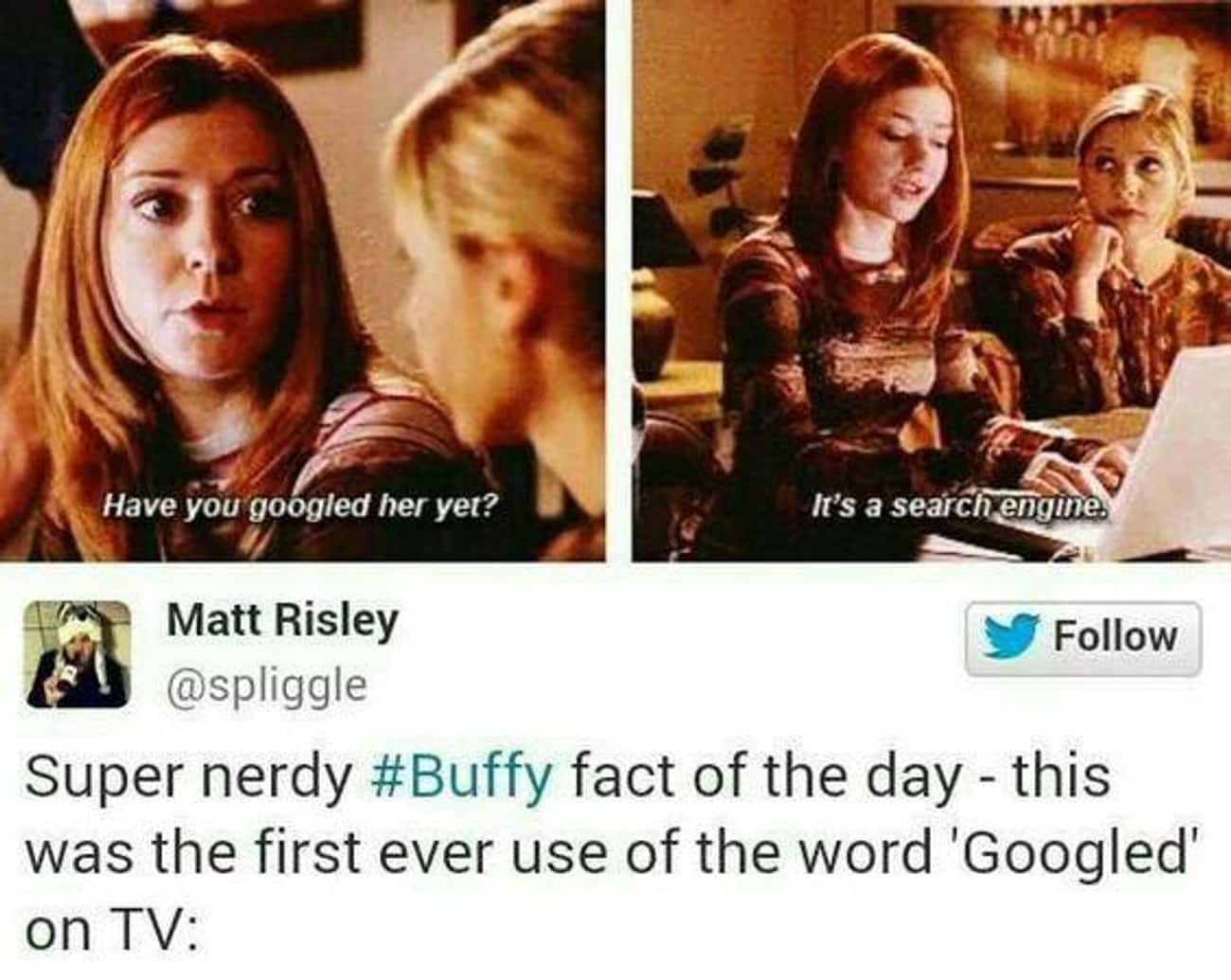 The Term Googled Was First Used On 'Buffy'