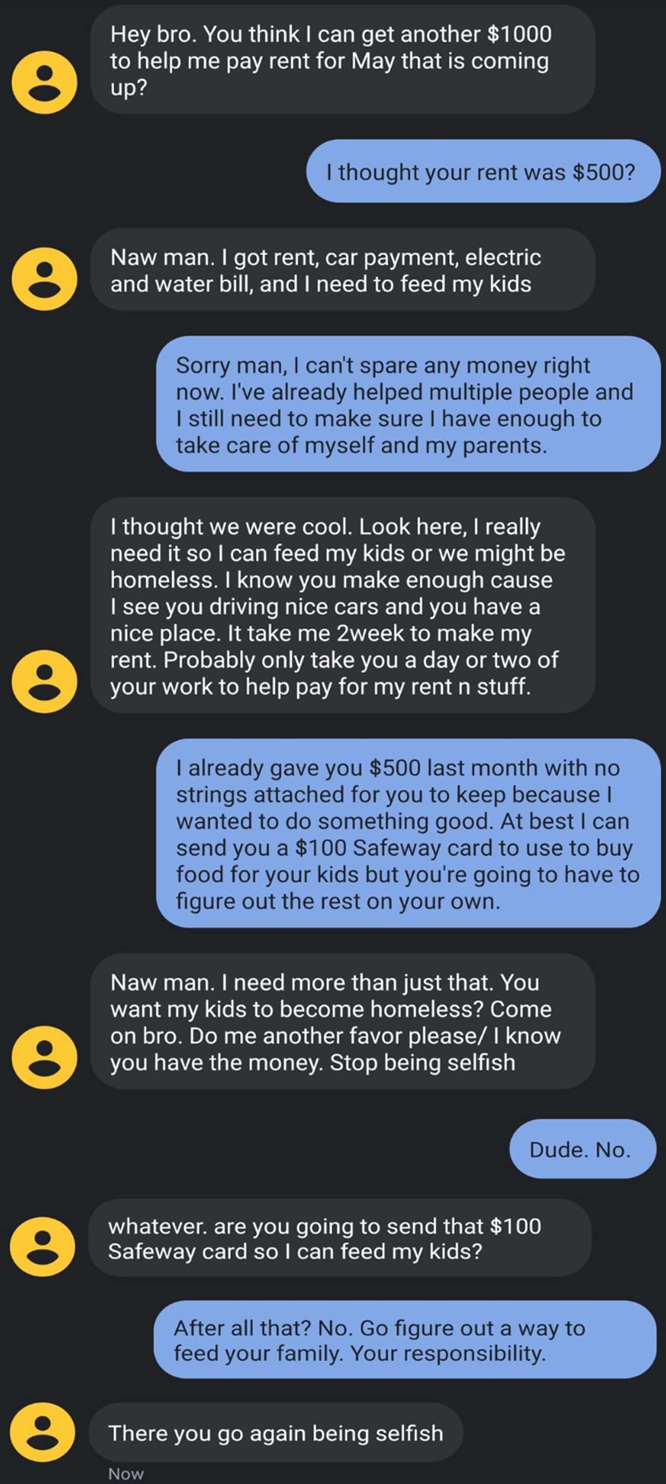 Wanting $1,000 After Someone's Already Given You Money
