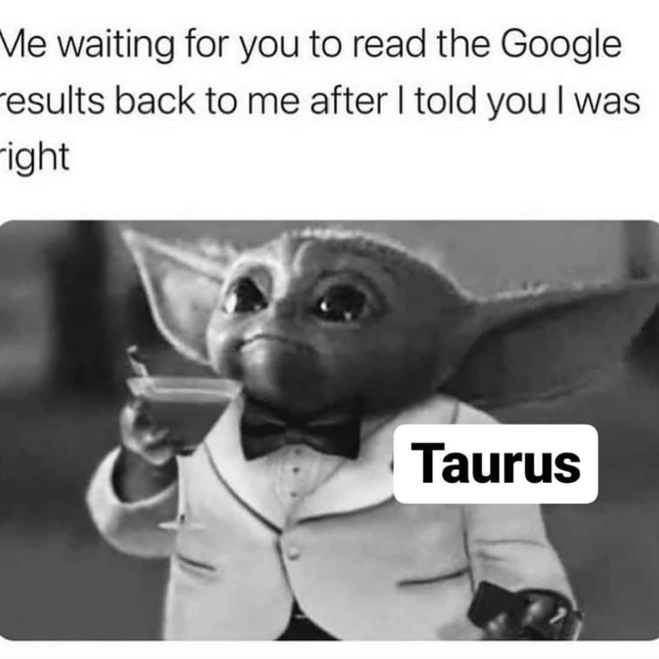 A Taurus Loves To Be Right