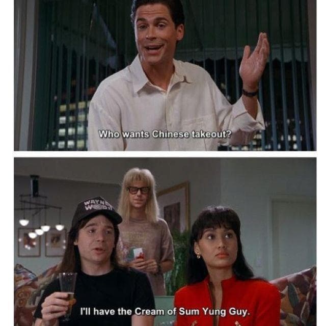 Wayne's 'Favorite' Dish In 'Wayne's World'