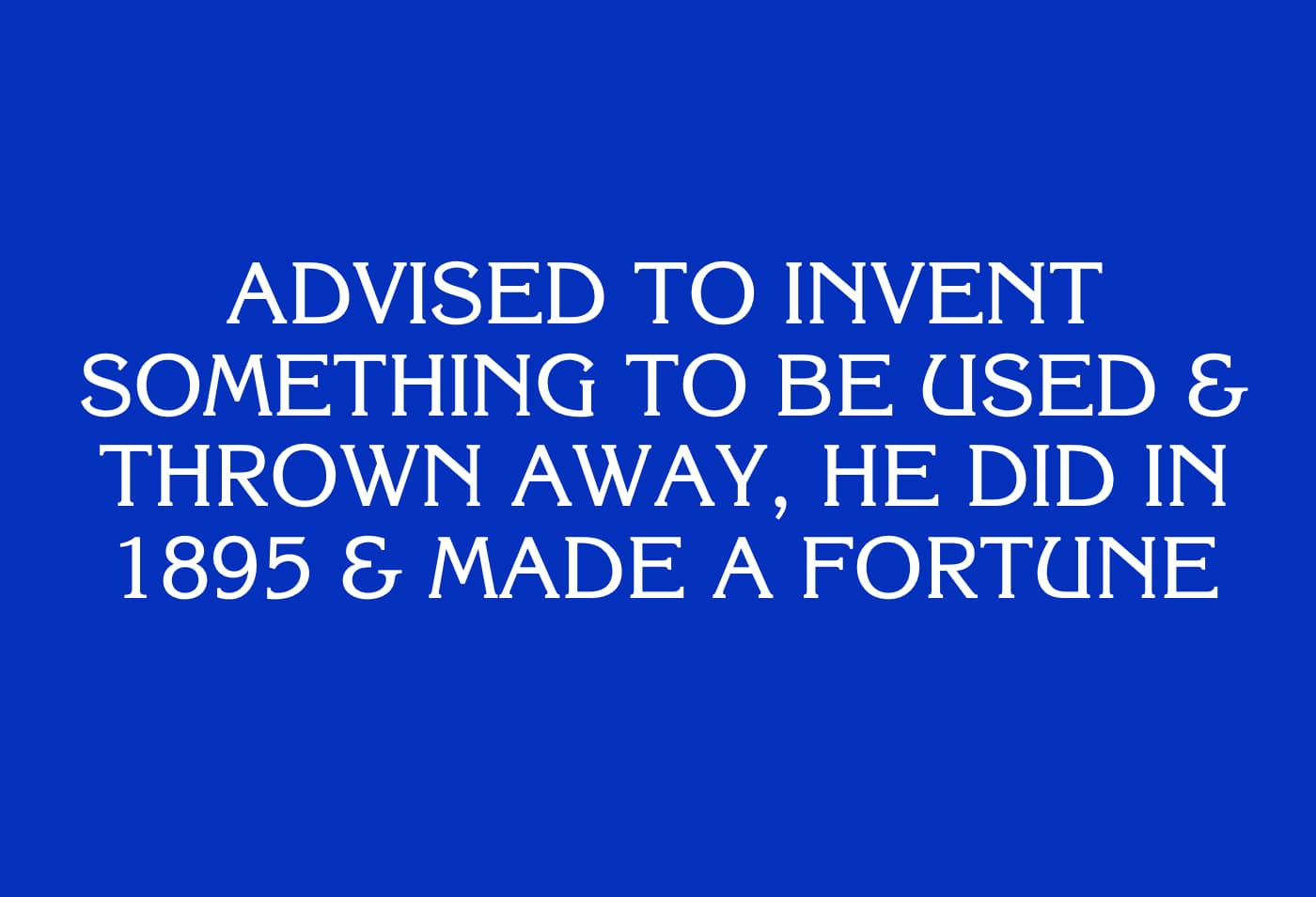 17 Seriously Difficult 'Jeopardy!' Questions About Historical Figures