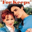 Pauly Shore, Molly Ringwald, Conchata Ferrell   For Keeps is a 1988 American coming of age comedy drama film starring Molly Ringwald and Randall Batinkoff as Darcy and Stan, two high school seniors in love.