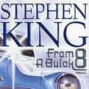 2002   From a Buick 8 is a novel by Stephen King. Published on September 24, 2002, this is the second novel by Stephen King to feature a supernatural car.