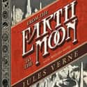 Jules Verne   From the Earth to the Moon is an 1865 novel by Jules Verne.