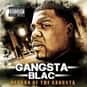 Gangsta Blac is listed (or ranked) 15 on the list The Very Best Memphis Rappers