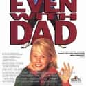 Getting Even with Dad on Random Best Movies About Men Raising Kids