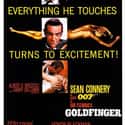 Sean Connery, Honor Blackman, Garry Marshall   Goldfinger is the third film in the James Bond series and the third to star Sean Connery as the fictional MI6 agent James Bond. It is based on the novel of the same name by Ian Fleming.