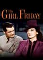His Girl Friday on Random Best Black and White Movies
