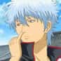 Gintoki Sakata is listed (or ranked) 33 on the list The Biggest Anime Perverts of All Time