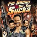 I'm Gonna Git You Sucka on Random Funniest Black Movies