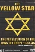 The Yellow Star: The Persecution of the Jews in Europe 1933-45