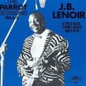 J.B. Lenoir on Random Best Chicago Blues Bands/Artists