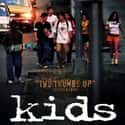 Metacritic score - 63 Kids is a 1995 American drama film written by Harmony Korine and directed by Larry Clark.