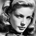 Lauren Bacall is listed (or ranked) 36 on the list The Worst Oscar Snubs of All Time
