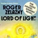 Roger Zelazny   Lord of Light is a science fiction/fantasy novel by American author Roger Zelazny. It was awarded the 1968 Hugo Award for Best Novel, and nominated for a Nebula Award in the same category.