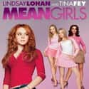 Lindsay Lohan, Rachel McAdams, Amanda Seyfried   Metascore: 66 Mean Girls is a 2004 American teen comedy film.