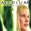 Patricia Arquette, Miguel Sandoval, Jake Weber   Medium is an American television drama series that premiered on NBC on January 3, 2005, ending its run on that network on June 1, 2009.