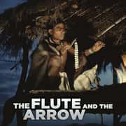 The Flute and the Arrow