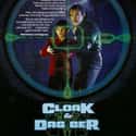 Dabney Coleman, Louie Anderson, William Forsythe   Cloak & Dagger is a 1984 spy adventure film directed by Richard Franklin starring Henry Thomas, Dabney Coleman and Michael Murphy.